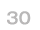30