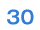 30